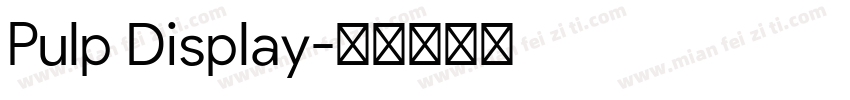 Pulp Display字体转换